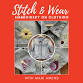 Stitch & Wear: Embroidery on Clothing with Mari Amend