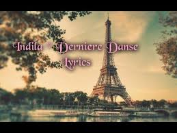 3 Indila Derniere Danse Lyrics 3 Musique Francaise Musique France