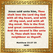 Matthew 22 37 39 Kjv Christian Quotes Inspirational Bible Qoutes Kjv