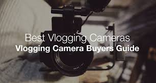 The Best Cameras For Vloggers And Vlogging Definitive