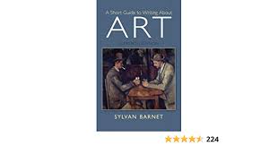 I learned from barnet's new york times obituary that barnet was a he had a successful career as an author and editor of numerous reference and study guides on art, literature and writing. Amazon Com Short Guide To Writing About Art A 9780205886999 Barnet Sylvan Books