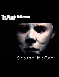If you know, you know. The Ultimate Halloween Trivia Book Mccoy Scotty 9781530044832 Amazon Com Books
