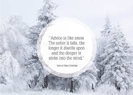 25 Beautiful Quotes About Snow Snow Quotes Winter Quotes Beautiful Quotes