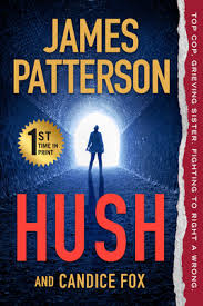 Hush By James Patterson