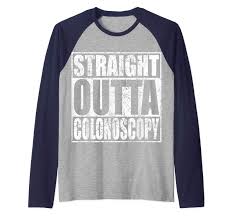 Colon cancer t shirts funny. Shop Colonoscopy T Shirt Colon Cancer Procedure Funny Gift Tees Design