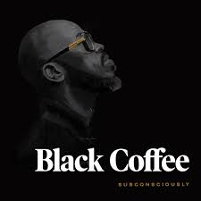 Maybe you would like to learn more about one of these? Black Coffee Albums Songs Discography Biography And Listening Guide Rate Your Music