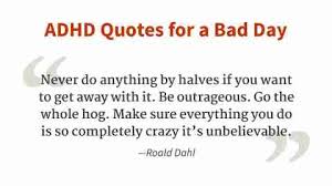 Try not to become a man of success but a man of value. Adhd Quotes 15 Inspirational Famous Quotations