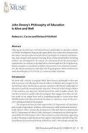 Lecturer, faculty of education, taiz university, yemen. Pdf John Dewey S Philosophy Of Education Is Alive And Well