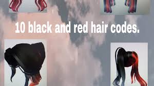 Check spelling or type a new query. 10 Black And Red Hair Codes For Bloxburg Youtube