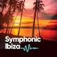 Symphonic Ibiza - Beacon Park, 14 Swan Rd Event Image