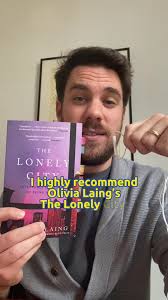 Book Recommendation: The Lonely City by Olivia Laing