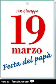 Festa del papà 2018, frasi d'autore per auguri speciali. 19 Marzo Festa Del Papa Facciabuco Com