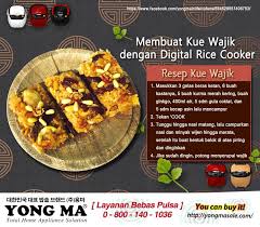 2 cangkir beras ketan, cuci bersih 2 hingga 2 1/5 cangkir air garam. Yong Ma Membuat Kue Wajik Dengan Digital Rice Cooker 1 Facebook