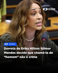 Derrota de Erika Hilton: Gilmar Mendes decide que chamá-la de “homem” não é  crime 💻 Confira a matéria completa no nosso site. 📲  www.nocentrodopoder.com