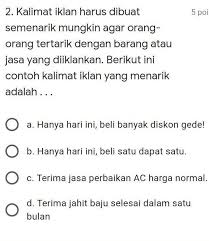 Sebelumnya yang belum paham betul tentang persuasi lihat dulu contoh paragraf persuasi atau persuasif semoga artikel sebelumnya bisa membuat anda paham tentang persuasi. Kalimat Iklan Harus Dibuat Semenarik Mungkin Agar Orang Orang Tertarik Dengan Barang Atau Jasa Yang Brainly Co Id