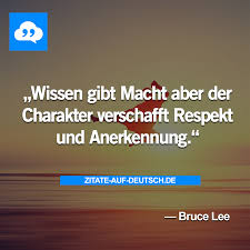 Charakter Macht Respekt Ruhm Spruch Sprüche