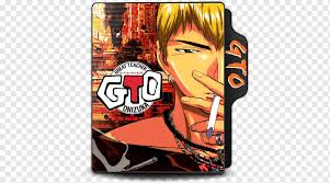 Matters of the heart 41. Eikichi Onizuka Great Teacher Onizuka Anime Gto Shonan 14 Days 1 Manga Onizuka Eikichi Png Pngwing