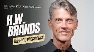 Brawling over the Presidency and Vice Presidency with H.W. Brands