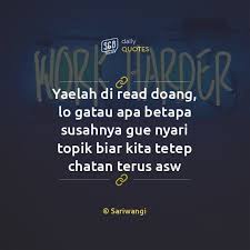 Permisi gan ane numpang curhat dikit nih ane stuck ama gebetan ane, dan udah berencana buat ngelamar dia sehabis ane wisuda pertama ane mw ngasi tw ttng cwe nya : 5 Kutipan Yang Bisa Jadi Kode Andalan Saat Kamu Memperjuangkan Hubungan Kalian