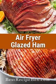 Air Fryer Ham With Honey Baked Brown Sugar Glaze Best Recipe Box Recipe In 2021 Air Fryer Recipes Healthy Air Fryer Dinner Recipes Air Fryer Recipes Easy