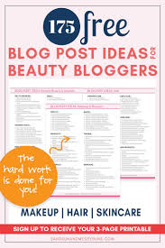 175 Blog Post Ideas For Beauty Bloggers W Free Printable Sand Sun Messy Buns Beauty Blog Post Ideas Skincare Blog Beauty Blogger
