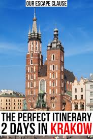 The Perfect 2 Days In Krakow Itinerary Our Escape Clause In 2020 Travel Through Europe Poland Travel Europe Travel Destinations