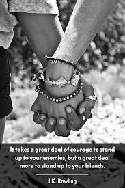 4 your friends should make. 40 True Friendship Quotes Celebrity Sayings About Friendships