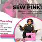 Sew Pink: a beginner friendly sewing class event in Phoenix, IL