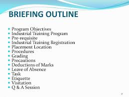 Training or learning objectives are the intended measurable outcome that your learners will achieve once they've finished a course. Ppt Dit5018 Dit5028 Dit5038 Industrial Training Briefing Trimester 1 2013 2014 Date 05 04 2013 Powerpoint Presentation Id 4014215
