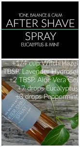 Diy After Shave Spray After Shave Diy Shaving Cream Diy Perfume