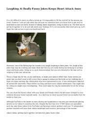 Here are ten amazing two line jokes to cheer you up. Laughing At Really Funny Jokes Keeps Heart Attack Away