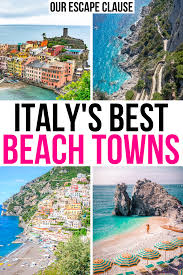 17 Beautiful Beach Towns In Italy Our Escape Clause Italy Beaches Italy Destinations Travel Destinations Italy