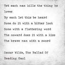Oscar Wilde The Ballad Of Reading Gaol Quotes To Live By Literature Quotes Billionaire Sayings