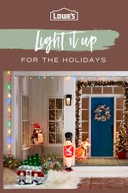 It S That Time Of Year Again Get In The Swing Of The Season By Decking The Halls With Lowes Christmas Vignettes Christmas Decorations Outdoor Christmas Lights