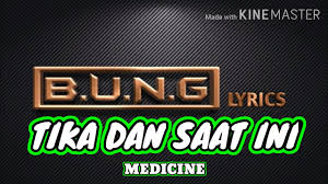 Em saat ini ku sendiri menangisi c pemergian mu kekasih d g dan cuba memujuk rindu. Medicine Tika Dan Saat Ini Lyrics Youtube
