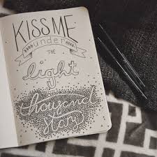 Kiss Me Under The Light Of A Thousand Stars Lyric Drawings Song Lyrics Art Cute Drawings Tumblr