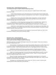 Dalam ajaran islam, perintah tolong menolong diarahkan dalam konteks yang positif, yakni dalam urusan kebaikan dan ketakwaan. Contoh Karangan Fakta