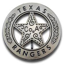 The primary function of the texas rangers is investigating. Texas Rangers Company A Badge The Last Best West