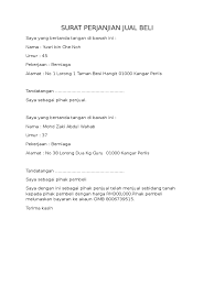 Felda lubok mrebau 06710 pendang,kedah disebut (pihak pertama/ penjual) Contoh Surat Perjanjian Jual Beli