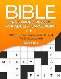 Sewing is a great skill everyone should learn. Bible Crossword Puzzles For Adults Large Print 101 Christian Religious Biblical Trivia Crosswords Feliz Blair 9798703785089 Amazon Com Books