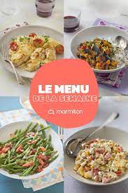 Menus De La Semaine Du 16 Au 22 Aout Nos Recettes Faciles Et De Saison Marmiton Recette Facile Recette Facile Recette