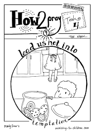 Lead Us Not Into Temptation Coloring Page Sunday School Lessons The Lords Prayer Sunday School Resources