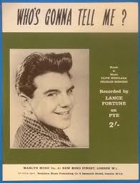 Lance Fortune Who's Gonna Tell Me? Original Mint Sheet Music 1961