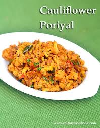 Cauliflower Poriyal Recipe South Indian Style Gobi Poriyal For Rice Recipe Cauliflower Poriyal Indian Food Recipes Vegetarian Dry Curry Recipe