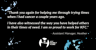 Kfc Foundation In August The Kfc Family Fund Disbursed 42 000 To Kfc Restaurant Employees Experiencing An Unexpected Hardship Or Crisis People Like Heather Who Is Currently Out Of Work For 4 6
