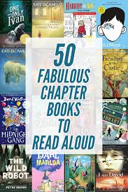 50 Fabulous Read Aloud Chapter Books For Older Kids Voted By Parents