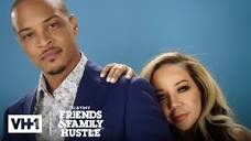 T.I. & Tiny: Friends & Family Hustle | Season 1 Official Super ...