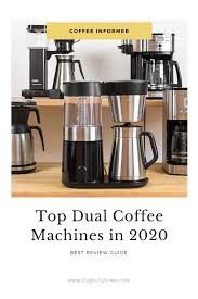 Top 6 Dual Coffee Makers In 2020 Coffee Informer In 2020 Dual Coffee Maker Coffee Maker Coffee