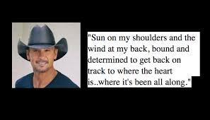 So if you like it, you love it, and you want some more of songs like highway don't care, just to see you smile, and don't take the girl, then check out the schedule below for more details, and score your tim mcgraw 2021 tickets as soon as you can! Best 13 Tim Mcgraw Quotes Nsf Music Magazine