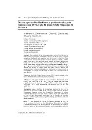 The major professional sports leagues in the united states and canada are the highest professional competitions of team sports in those countries. Pdf Set The Agenda Like Beckham A Professional Sports League S Use Of Youtube To Disseminate Messages To Its Users Galen Clavio Academia Edu